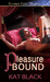 Pleasure Bound