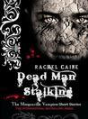 Dead Man Stalking