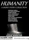 Humanity: A Short Story Collection Humanity: A Short Story Collection