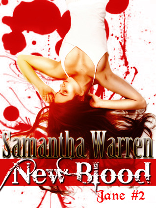 New Blood (Jane, #2)