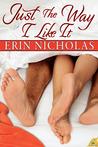 Just the Way I Like It (The Bradfords, #3.5) Just the Way I Like It (The Bradfords, #3.5)