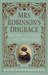 Mrs. Robinson's Disgrace: The Private Diary of a Victorian Lady (Paperback)
