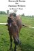 Horses and Farms For Fantasy Writers by Horace Ponii Horses and Farms For Fantasy Writers by Horace Ponii