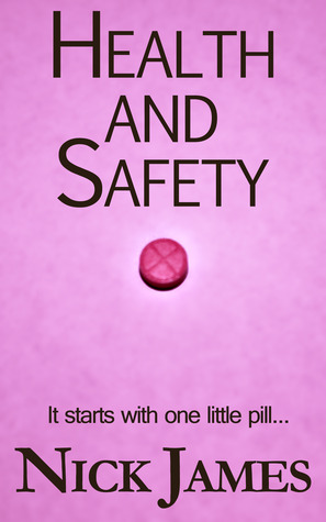 Health and Safety by Nick   James