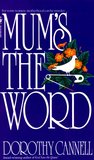 Mum's the Word (Ellie Haskell Mystery, #4)