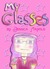 My Glasses