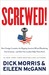 Screwed!: How China, Russia, the EU, and Other Foreign Countries Screw the United States, How Our Own Leaders Help Them Do It . . . and What We Can Do About It