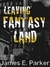 Leaving Fantasy Land (ebook)