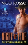 Night of Fire (The Ether Chronicles, #2)