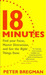 18 Minutes: Find Your Focus, Master Distraction and Get the Right Things Done (Hardcover)