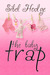 The Baby Trap