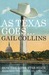 As Texas Goes...: How the Lone Star State Hijacked the American Agenda (ebook)
