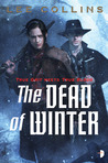 The Dead of Winter by Lee Collins The Dead of Winter by Lee Collins