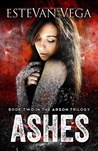 Ashes (Arson, # 2)