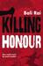 Killing Honour (Paperback)