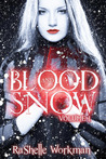 Blood and Snow (Blood and Snow, #1)