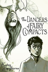 The Dangers of Fairy Compacts (Love is Always Write)