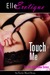 Touch Me (The Girl Next Doo...