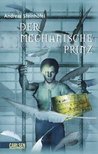Der mechanische Prinz Der mechanische Prinz