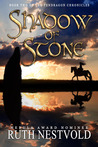 Shadow of Stone (The Pendragon Chronicles, #2)