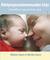 Kiintymysvanhemmuuden kirja : onnellisen vauvan hoito-opas (Paperback)