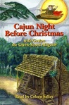 Cajun Night Before Christmas /Gaston the Green-Nosed Alligator Cajun Night Before Christmas /Gaston the Green-Nosed Alligator