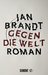 Gegen die Welt