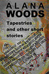 Tapestries and other short stories Tapestries and other short stories