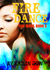 Fire Dance (Fire Wars, #3)
