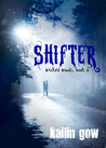 Shifter (Wicked Woods, #6)