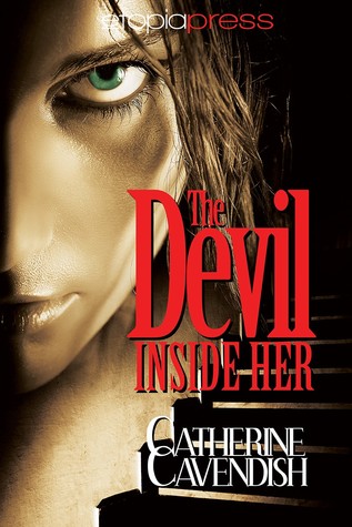 The Devil Inside Her by Catherine Cavendish