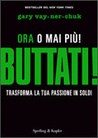 Buttati!