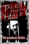 Tales From Hale Tales From Hale