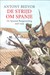 De Strijd Om Spanje: De Spaanse Burgeroorlog 1936-1939