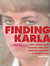 Finding Karla by Paula Todd