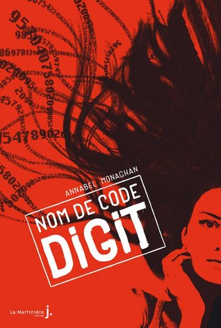 Nom de code Digit by Annabel Monaghan