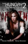 The Hungry 2:  The Wrath of God (The Hungry, #2)