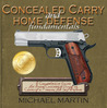 Concealed Carry and Home Defense Fundamentals