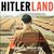 Hitlerland: American Eyewitnesses to the Nazi Rise to Power (Audiobook)