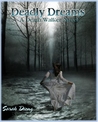 Deadly Dreams (Death Walker, #1)