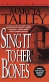Sing It To Her Bones (Hannah Ives Mystery #1)