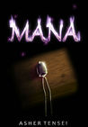 Mana by Asher Tensei