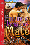 Enticing a Dangerous Mate (Rough River Coyotes #1)
