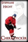Cherrypicker (Blue Line Hockey, #7)