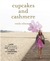 Cupcakes and Cashmere: A Guide for Defining Your Style, Reinventing Your Space, and Entertaining with Ease