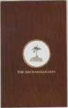 The Archaeologists
