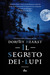 Il segreto dei lupi (Hardcover)