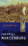 Tweemaal Mariënburg by Cynthia Mc Leod Tweemaal Mariënburg by Cynthia Mc Leod