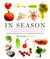 In Season: More Than 150 Fresh and Simple Recipes from New York Magazine Inspired by Farmers' Market Ingredients
