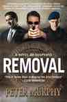 Removal: A Novel of Suspense Removal: A Novel of Suspense